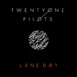 Обложка трека 'TWENTY ONE PILOTS - Lane Boy'