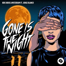 Обложка трека 'KRIS KROSS AMSTERDAM & Jorge Blanco - Gone Is The Night'