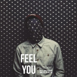 Обложка трека 'NABBOO & Misha MILLER - Feel You'