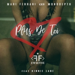 Обложка трека 'Mari FERRARI & Monodepth & Kinnie Lane - Plus De Toi'
