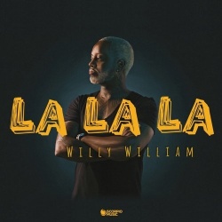 Обложка трека 'Willy WILLIAM - La La La'