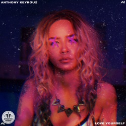Обложка трека 'Anthony KEYROUZ - Love Yourself'