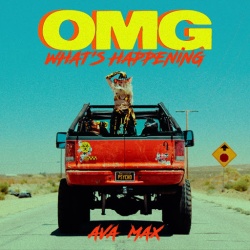 Обложка трека 'Ava Max - OMG What's Happening'
