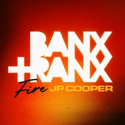 Обложка трека 'BANX & RANX & JP COOPER - Fire'