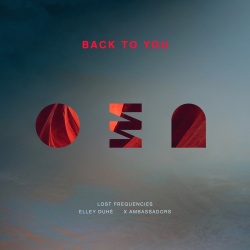 Обложка трека 'Lost Frequencies & Elley DUHE & X AMBASSADORS - Back To You'