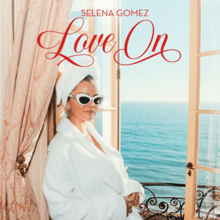 Обложка трека 'Selena GOMEZ - Love On'